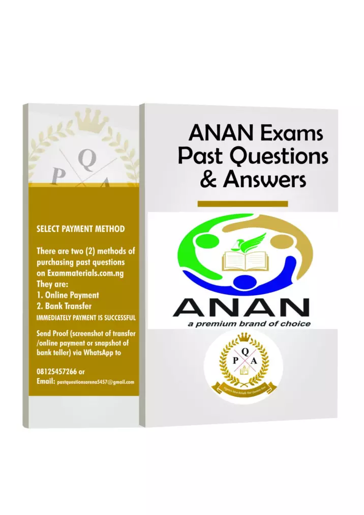 ANAN Professional Examination Past Questions And Answers – Updated ANAN exam past questions and answers