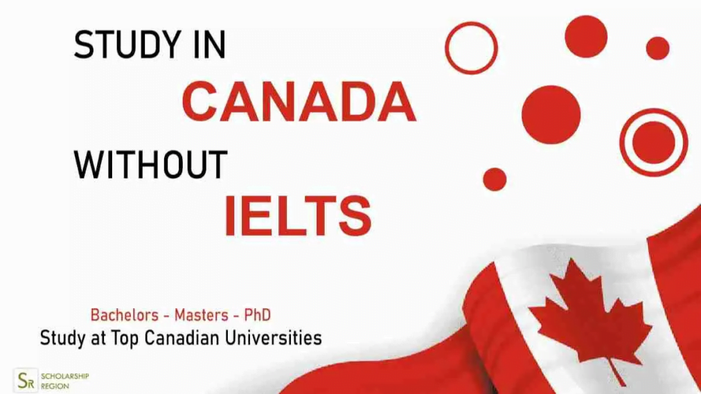 Scholarship to Canadian Universities Without IELTS